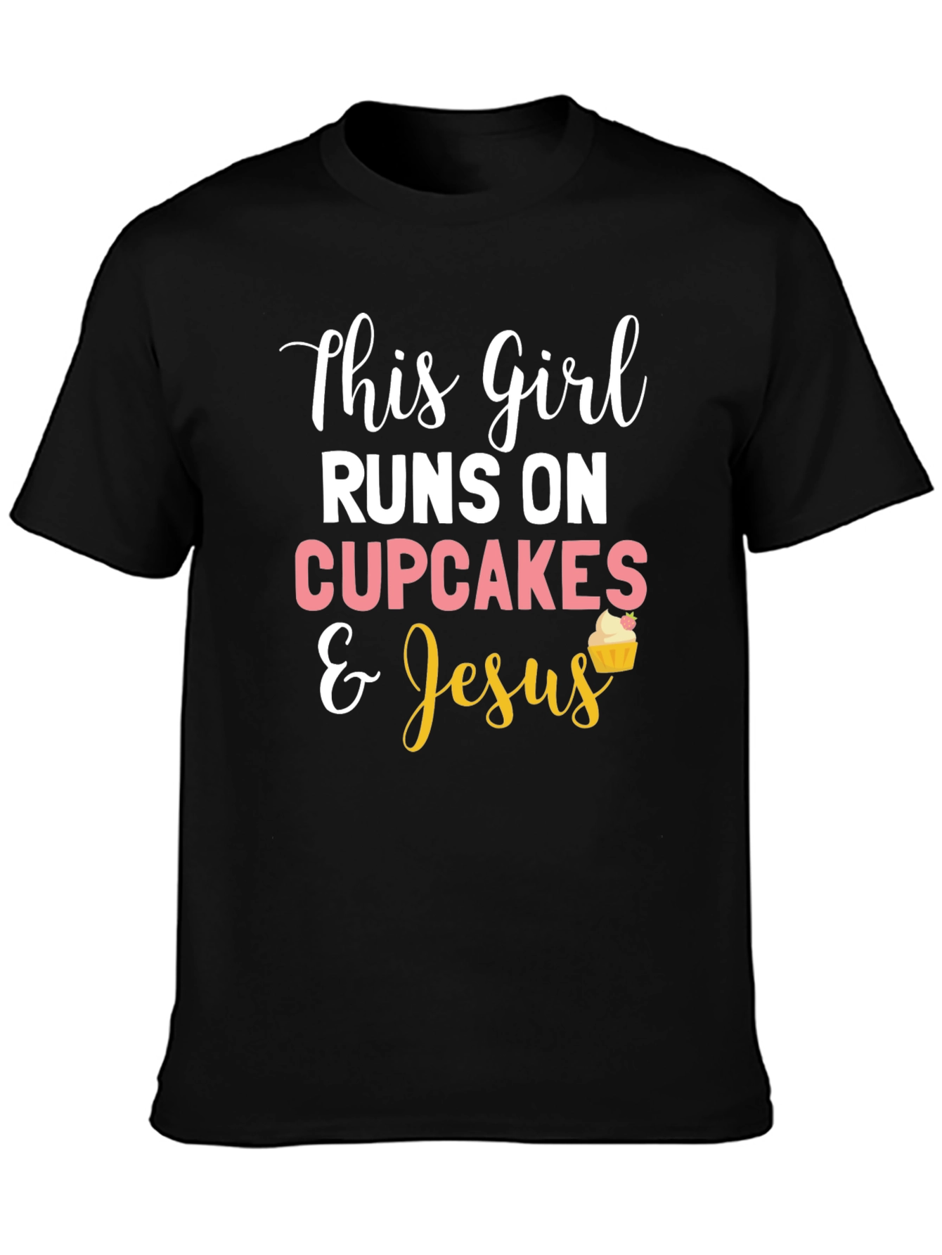 This Girl Runs on Cupcakes & Jesus T-Shirt