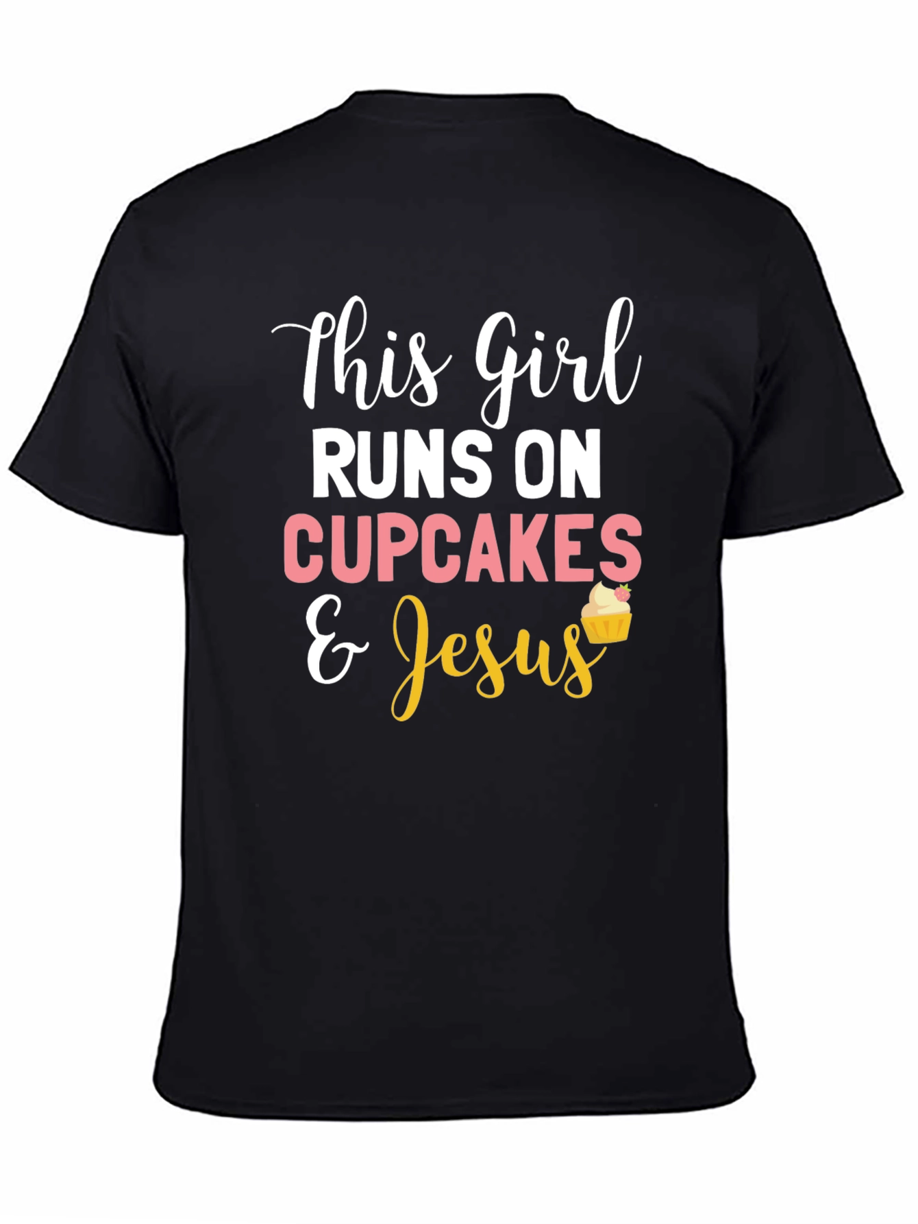 This Girl Runs on Cupcakes & Jesus T-Shirt
