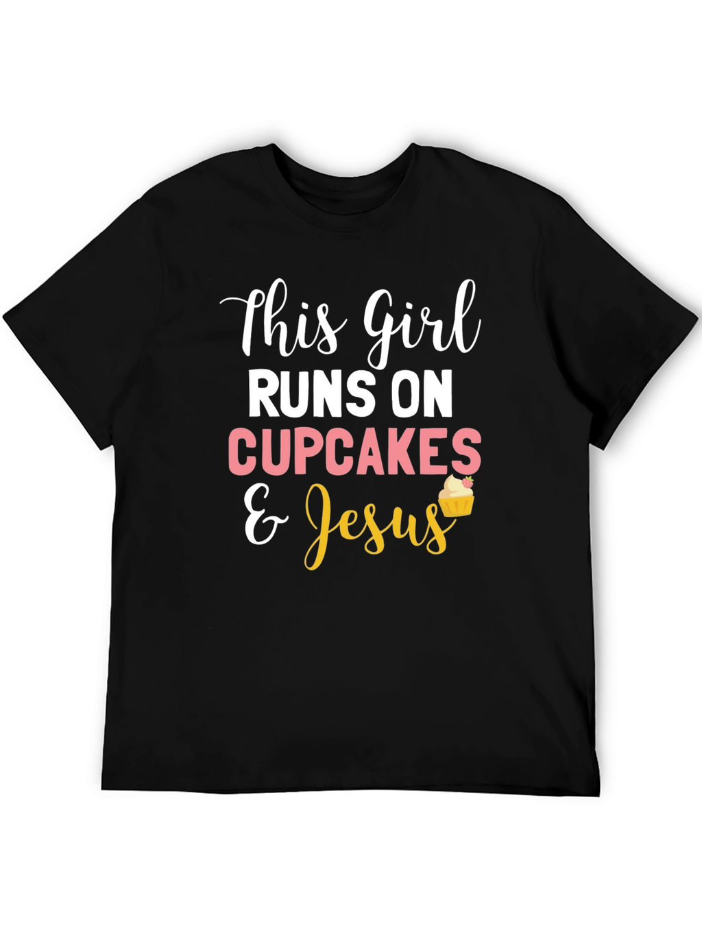 This Girl Runs on Cupcakes & Jesus T-Shirt