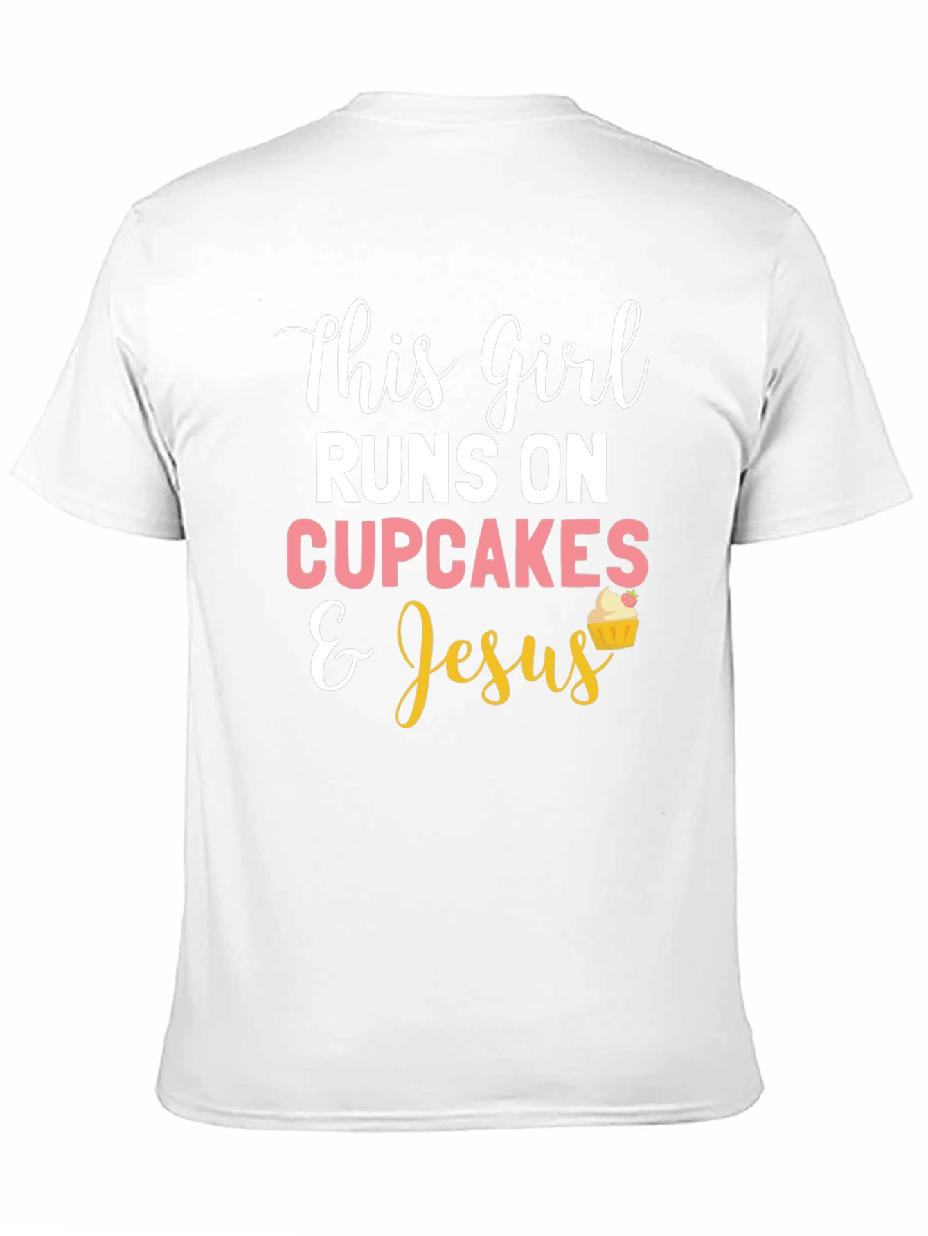 This Girl Runs on Cupcakes & Jesus T-Shirt