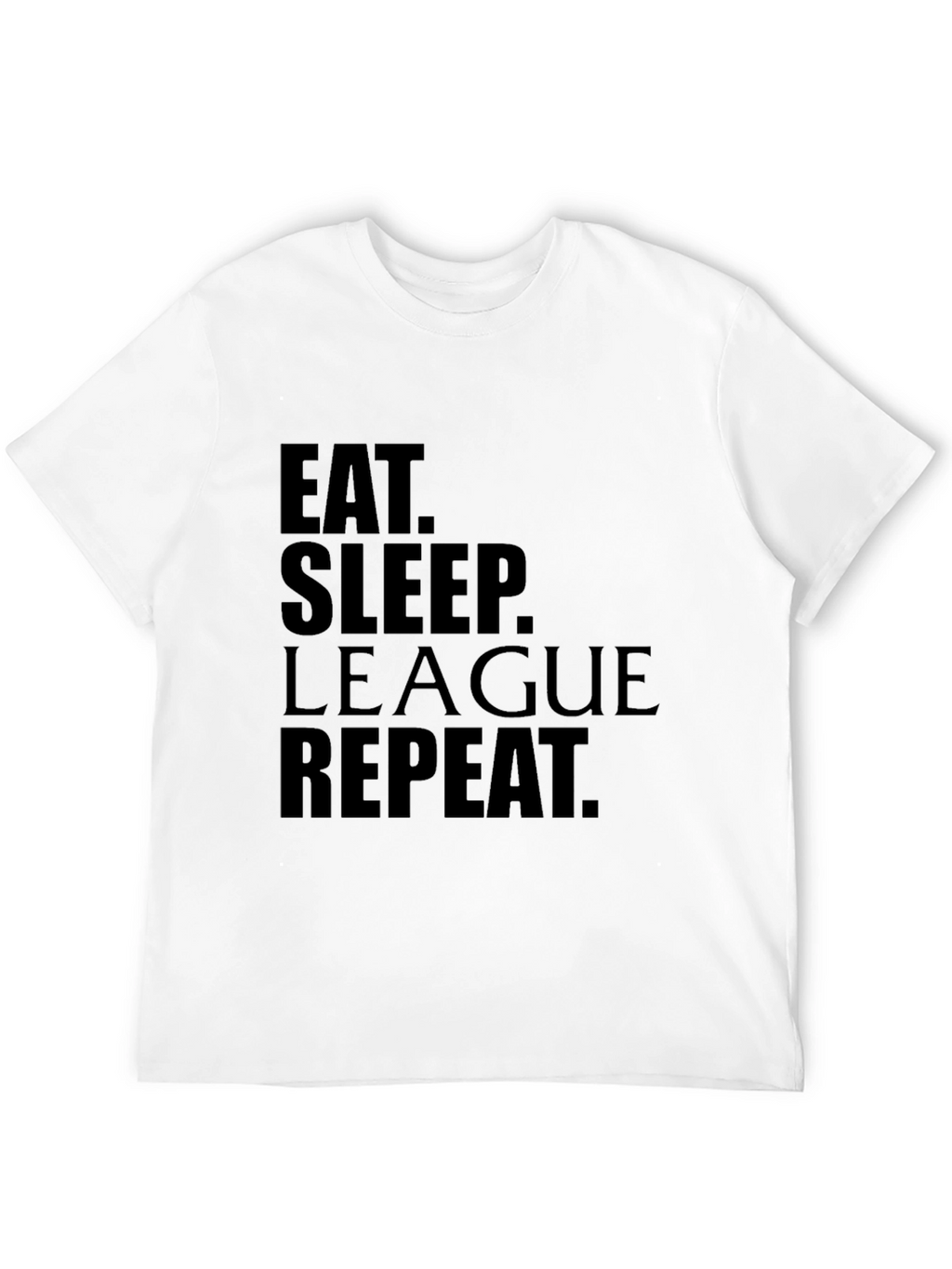 Eat Sleep League Repeat Black Graphic Tee