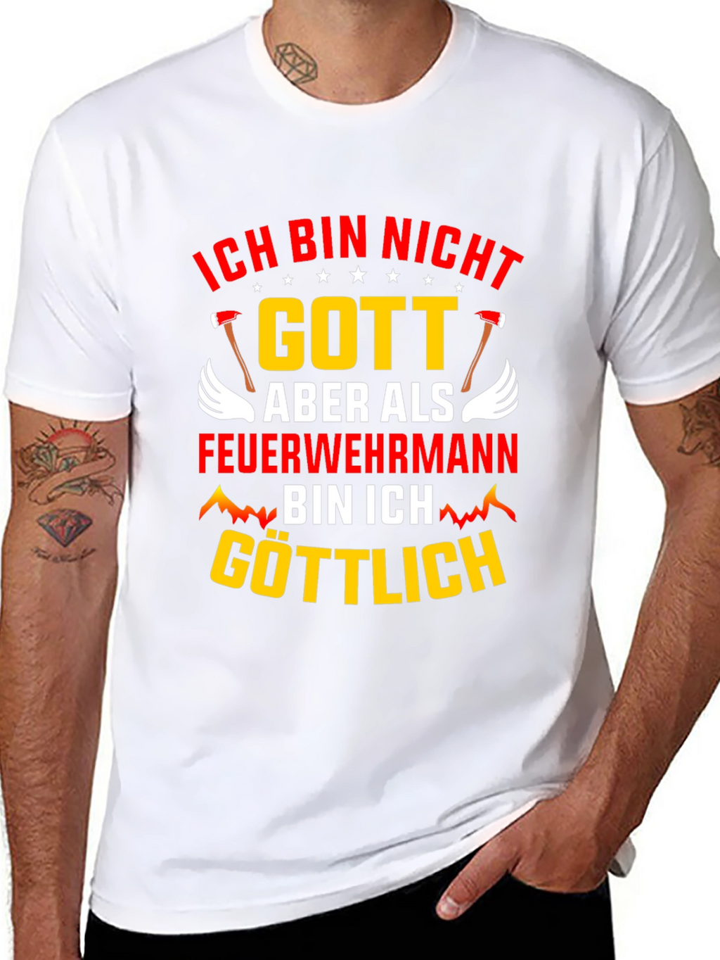 Ich Bin Nicht Gott Feuerwehrmann T-Shirt