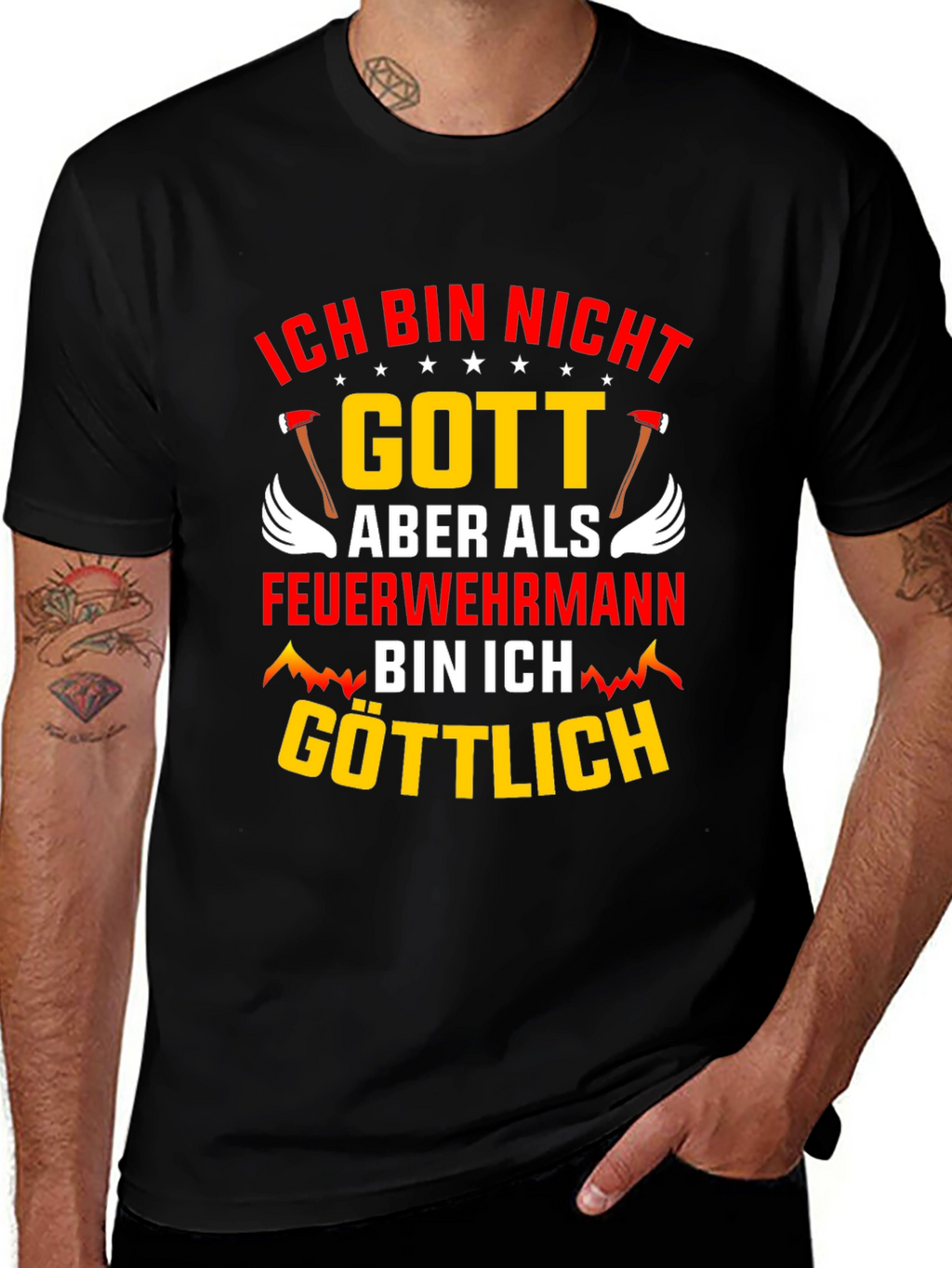 Ich Bin Nicht Gott Feuerwehrmann T-Shirt
