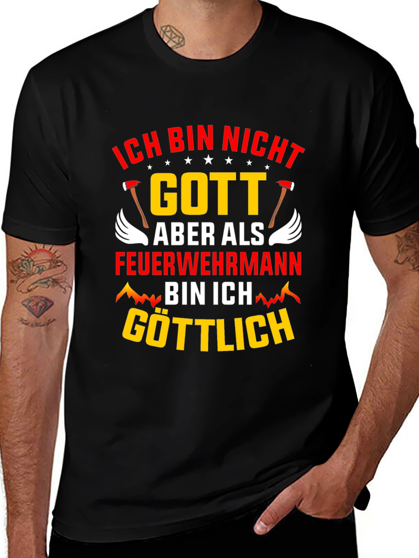 Ich Bin Nicht Gott Feuerwehrmann T-Shirt