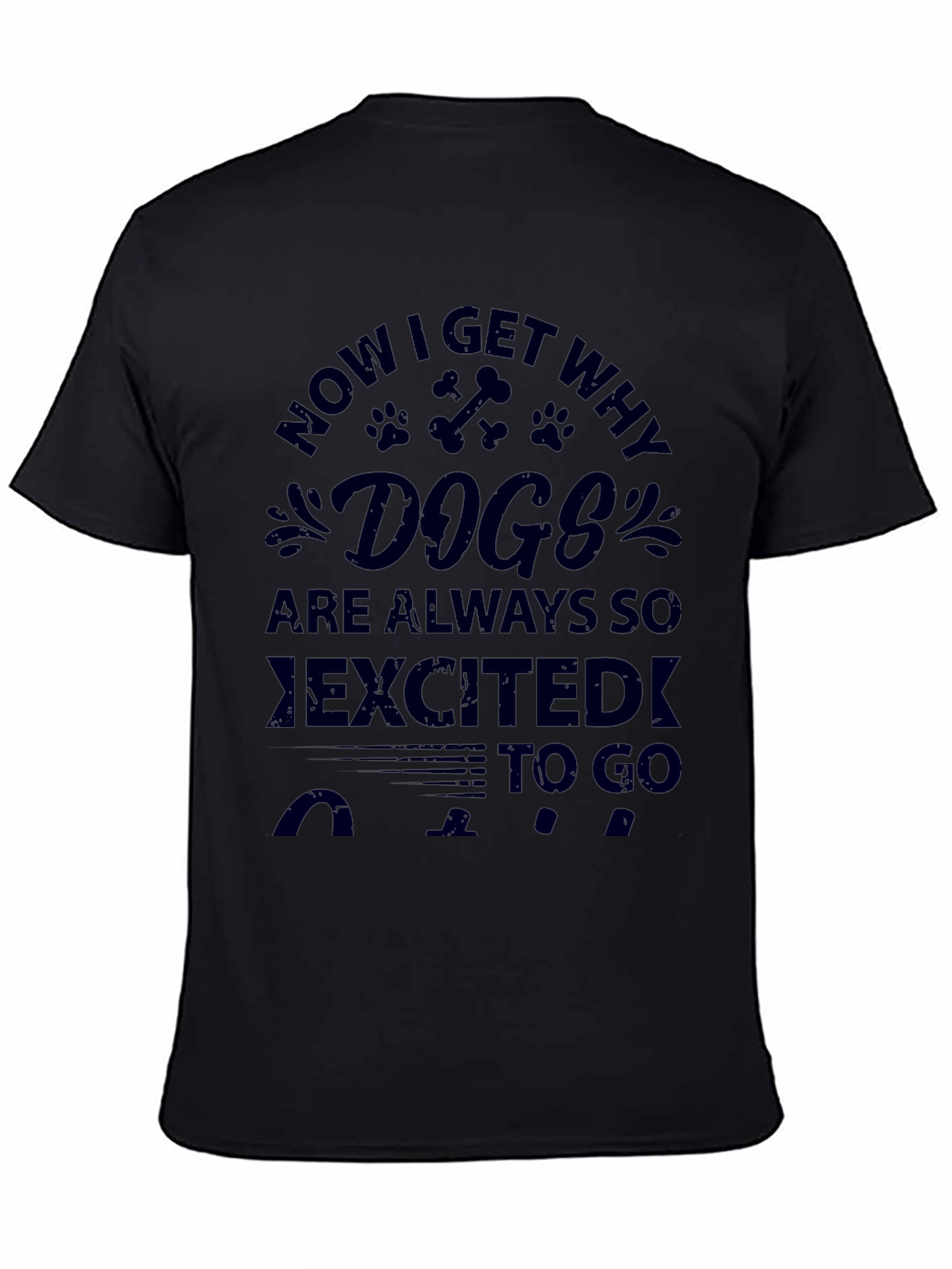 Dog Lover T-Shirt - Now I Get Why Dogs are Excited