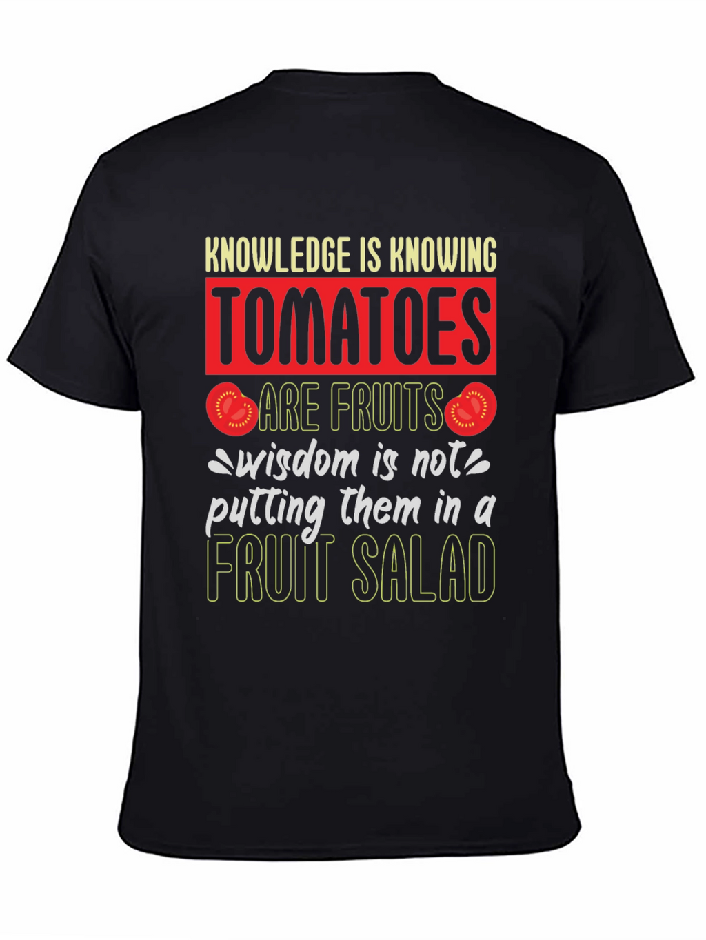 Tomato Fruit Wisdom T-Shirt