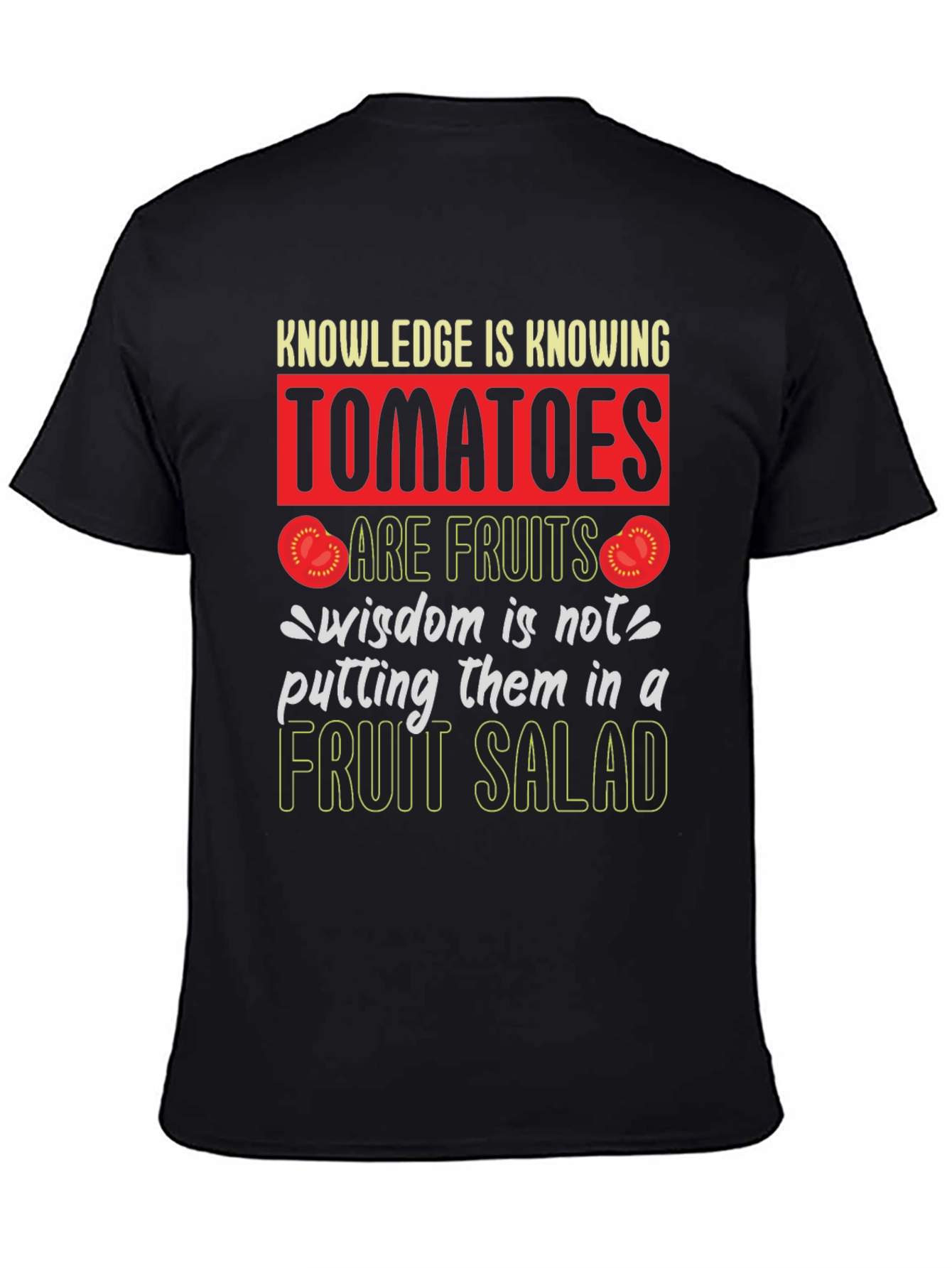Tomato Fruit Wisdom T-Shirt