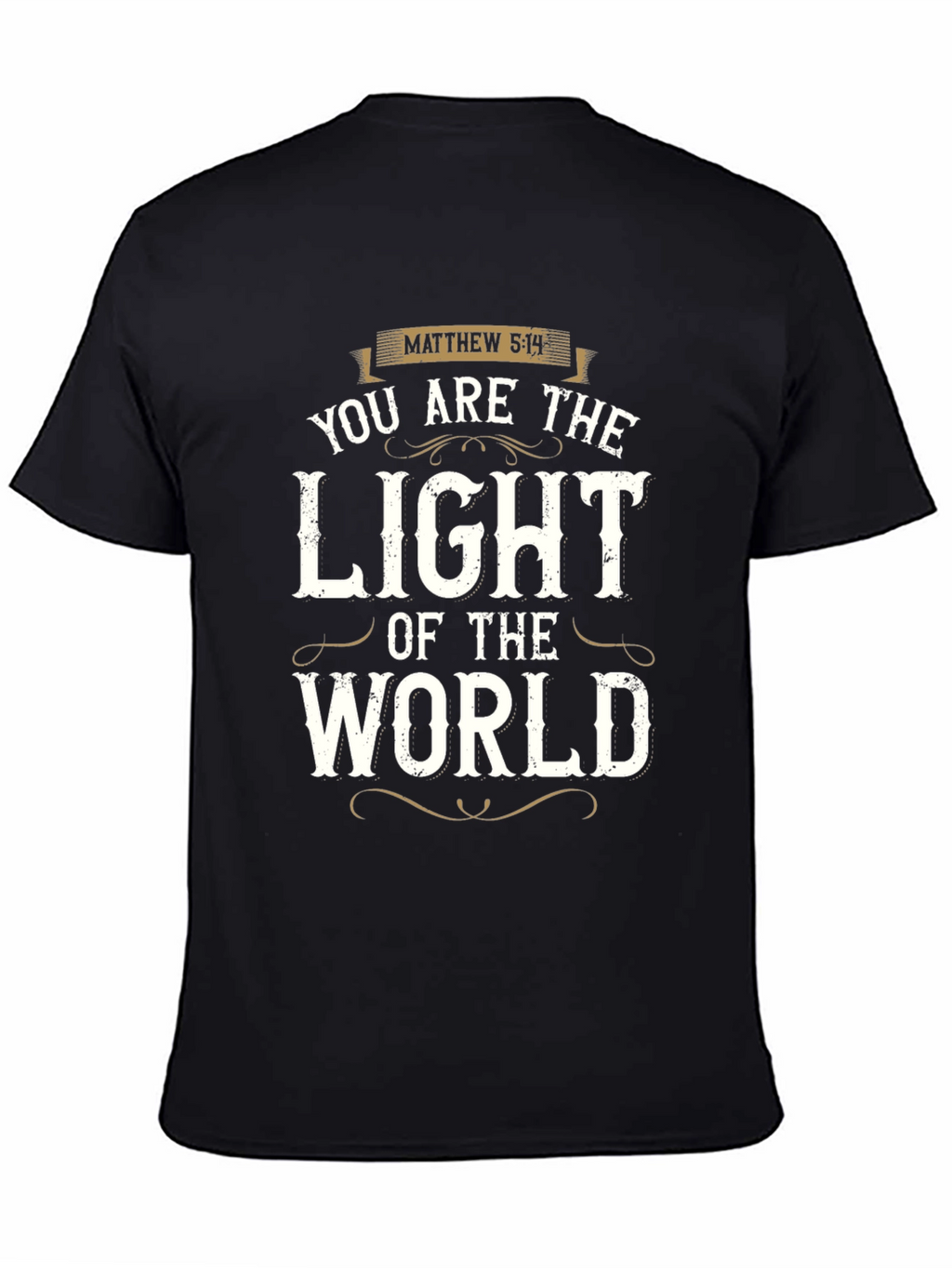 You are the Light T-Shirt | Matthew 5:14