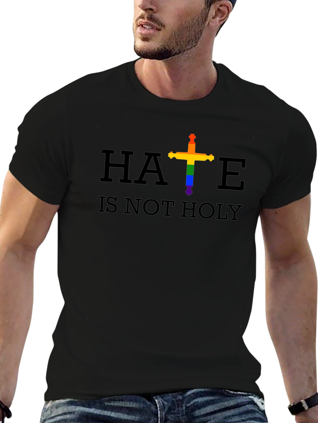 Hate is Not Holy LGBTQ+ Pride T-Shirt