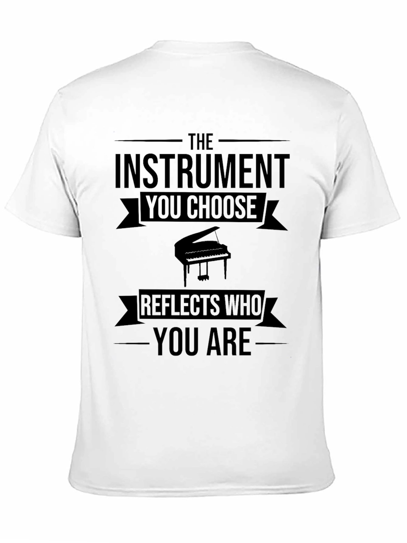 Instrument You Choose Piano Graphic T-Shirt