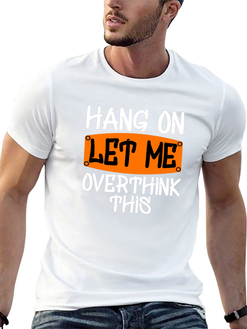Hang On Let Me Overthink This T-Shirt