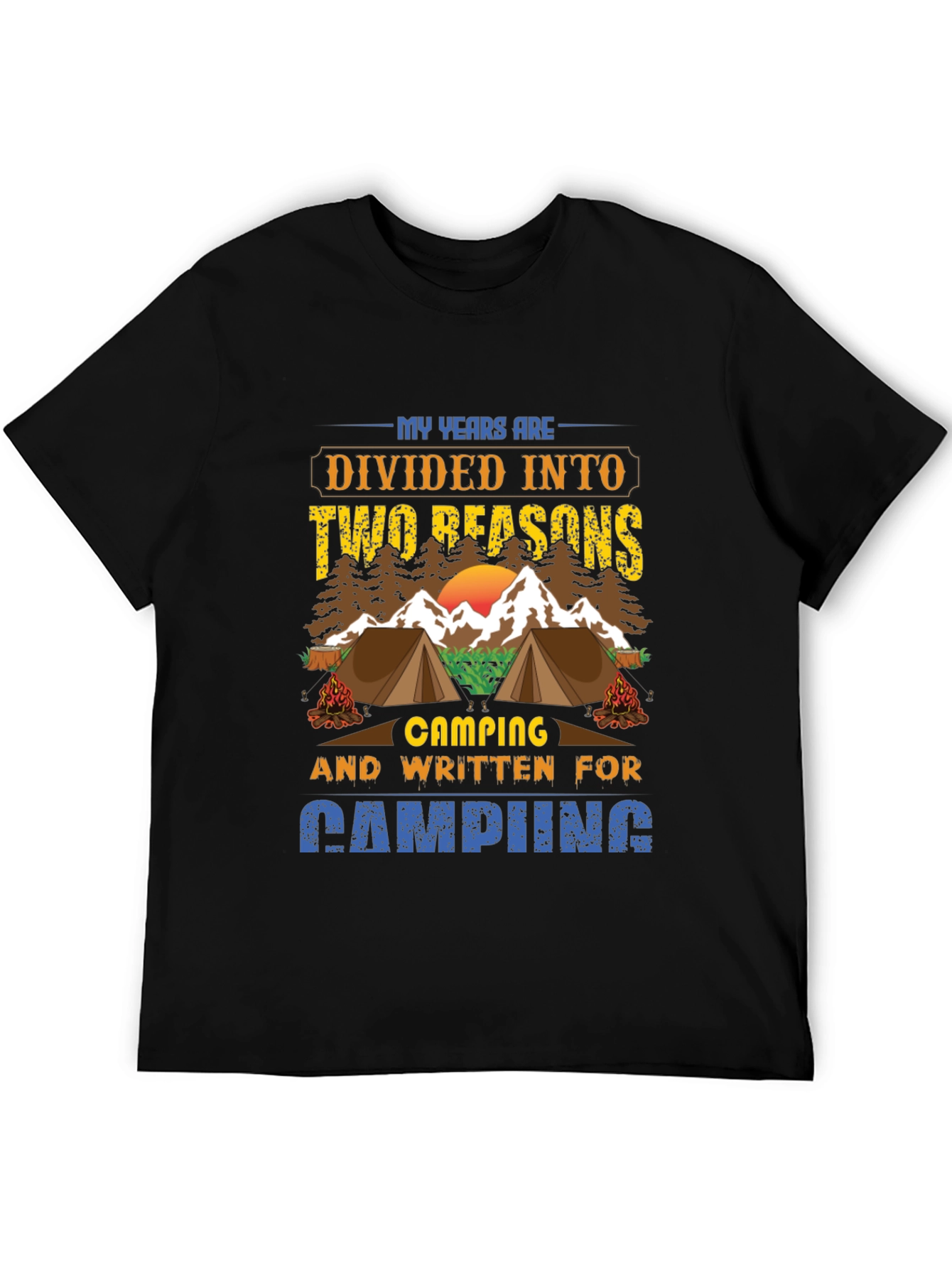 Camping Reasons T-Shirt