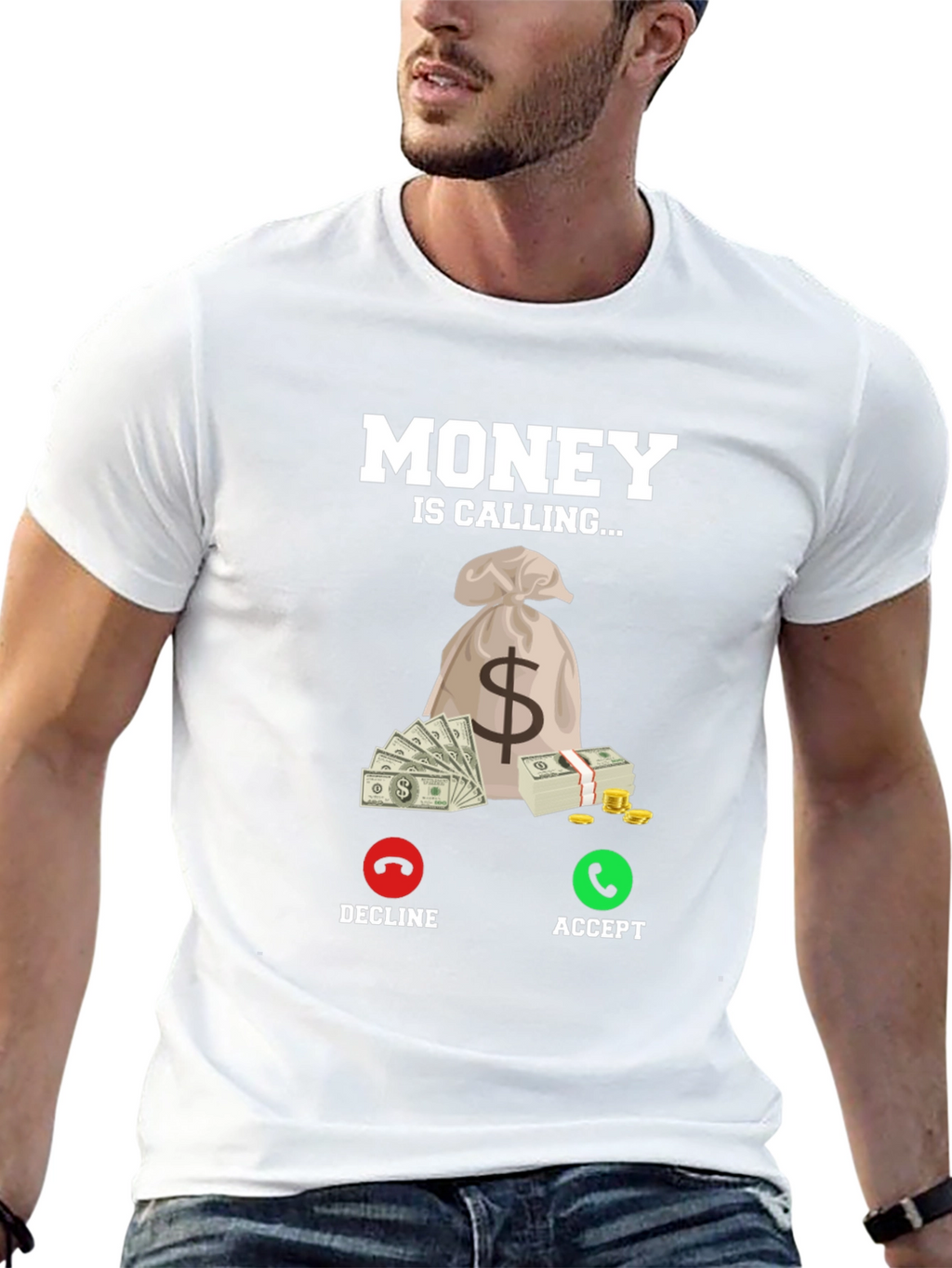 Money is Calling T-Shirt - Accept the Call!
