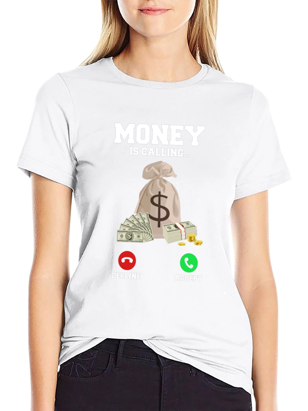 Money is Calling T-Shirt - Accept the Call!