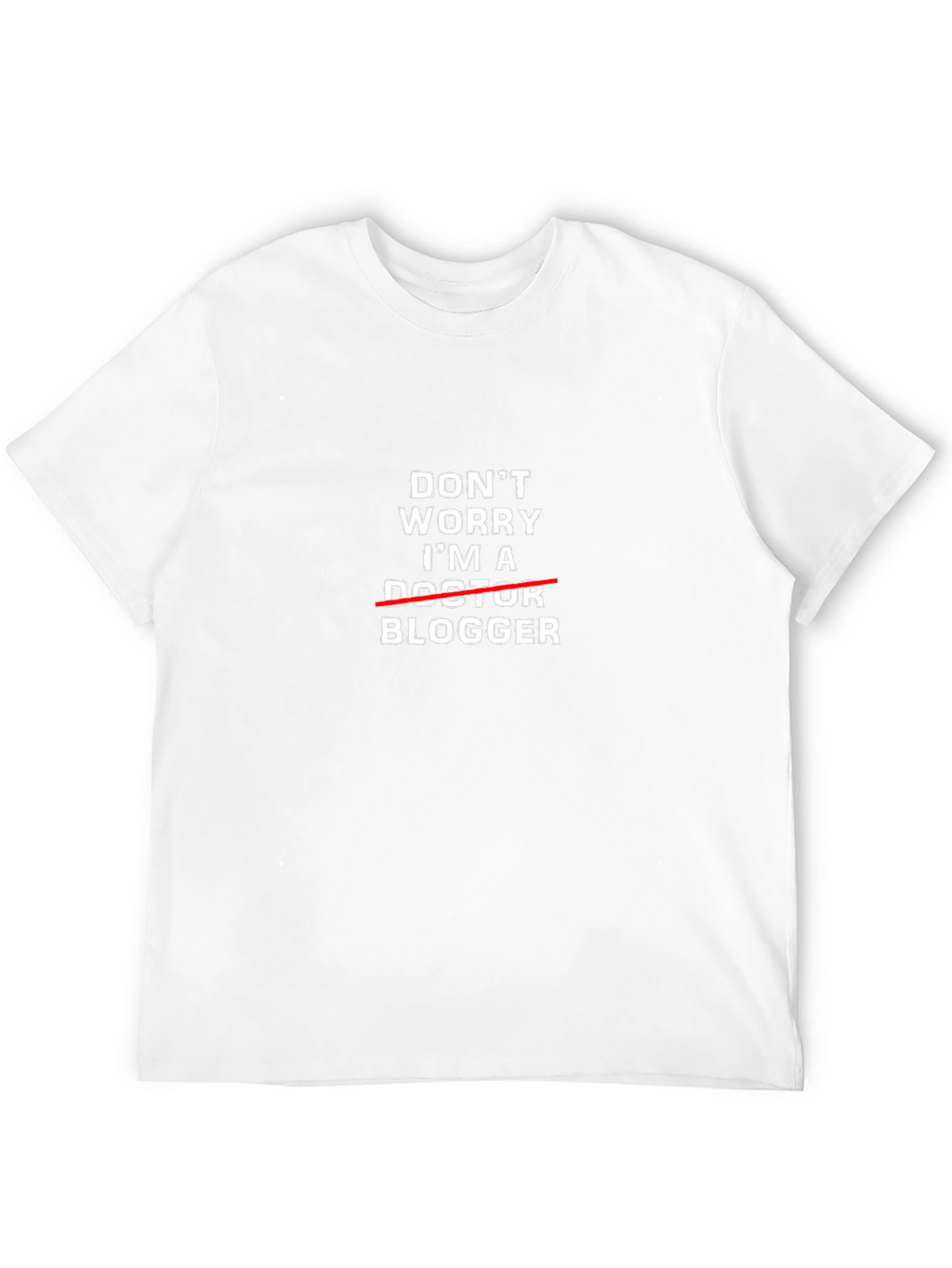 Dont Worry Im A Blogger T-Shirt