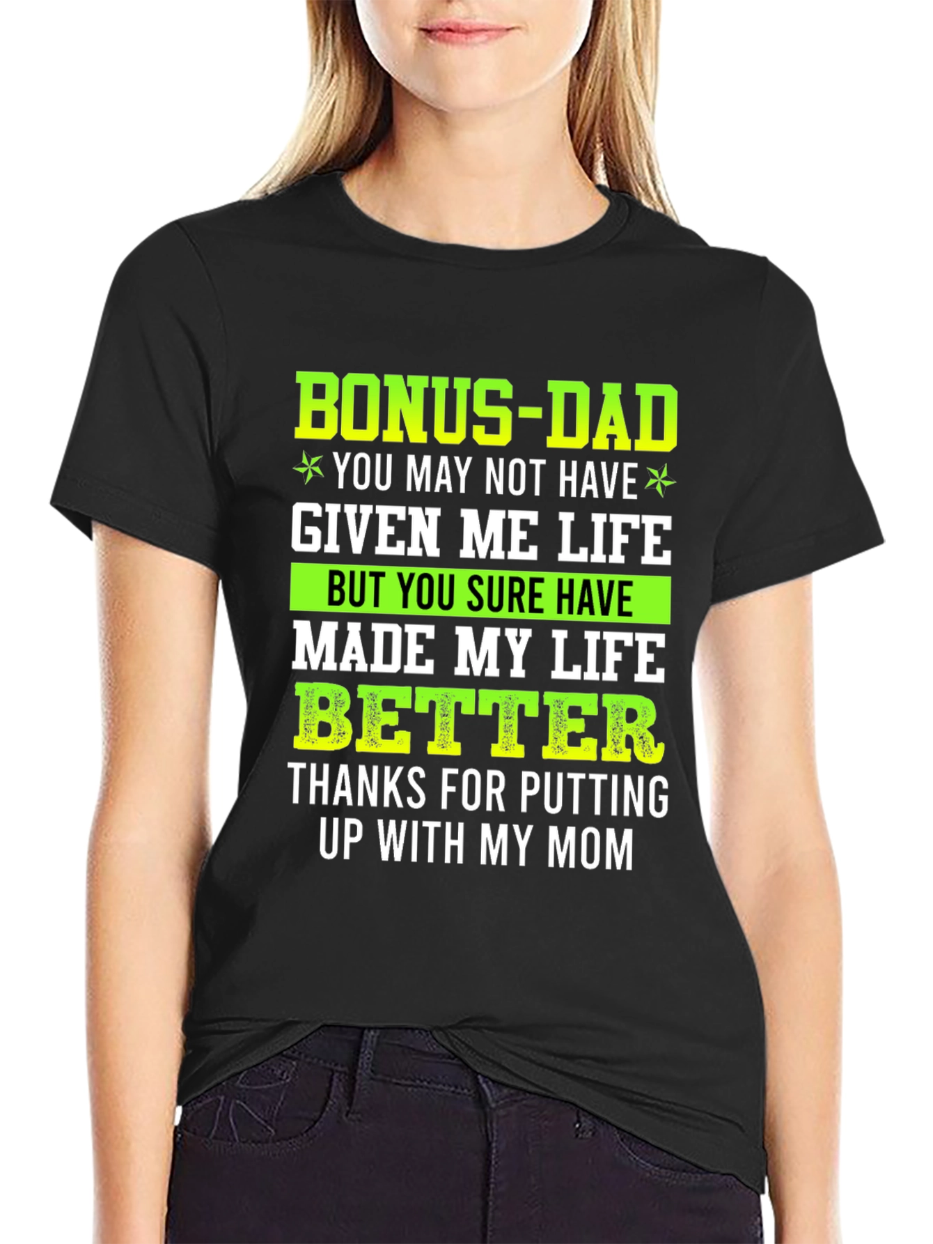 Bonus Dad T-Shirt - Gift for Stepdad Fathers Day