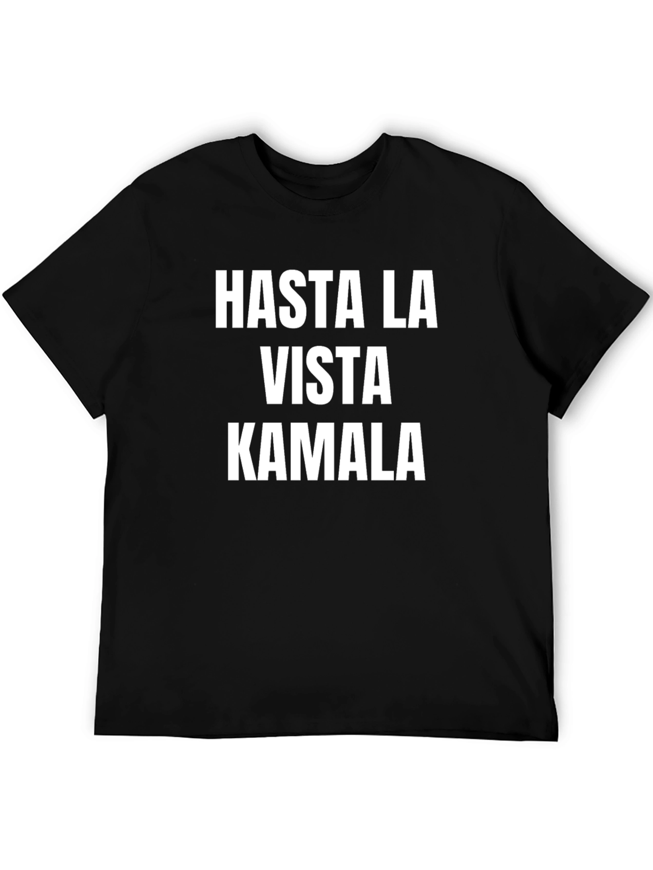 Hasta La Vista Kamala Black T-Shirt