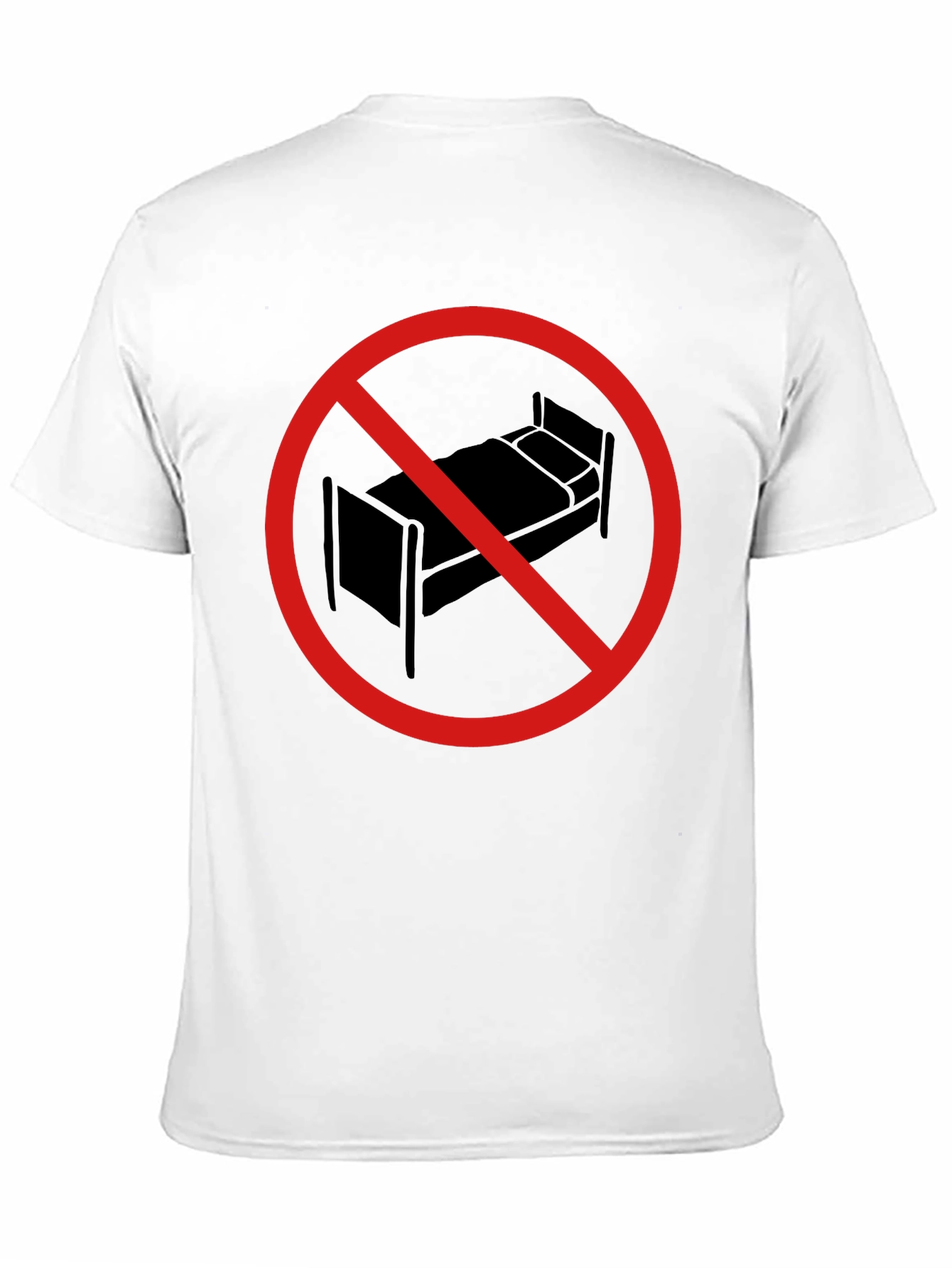 No Bed T-Shirt - Sleep is Forbidden!