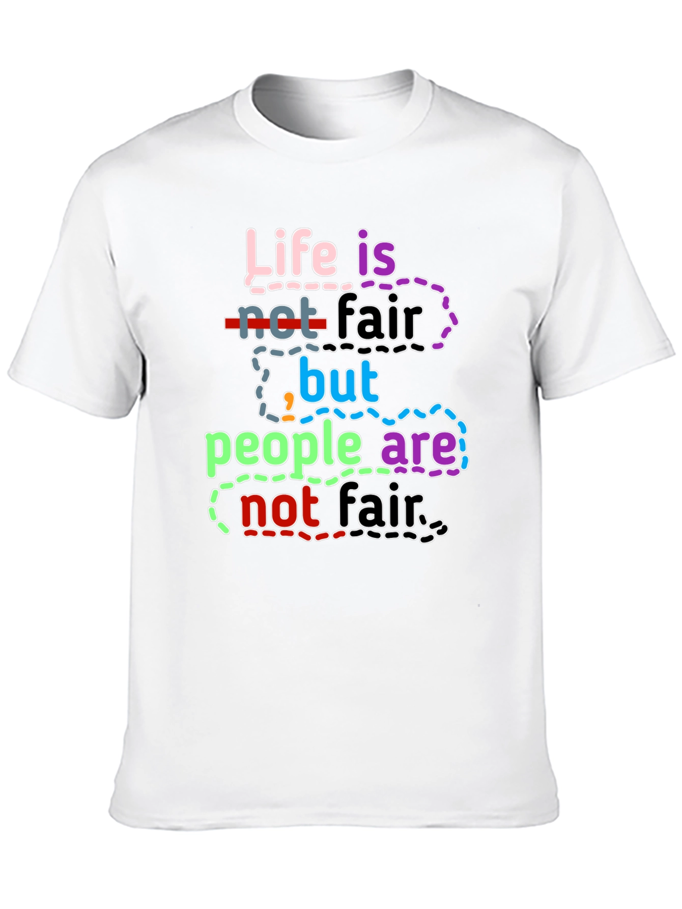 Life Isnt Fair T-Shirt