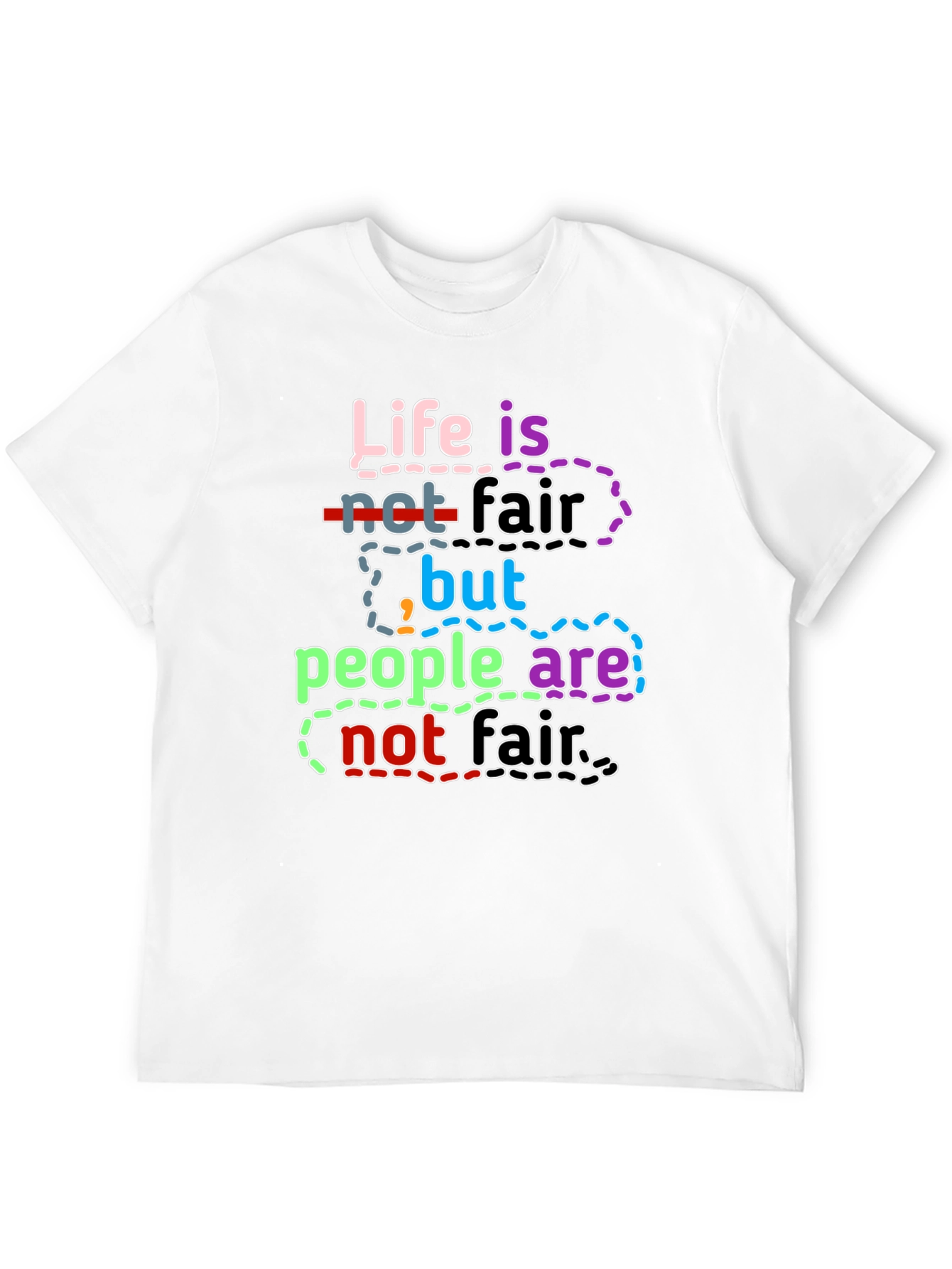 Life Isnt Fair T-Shirt