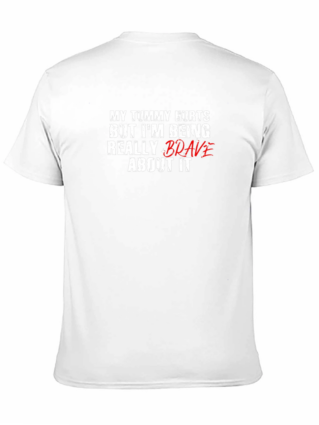 Funny Tummy Hurts Brave Graphic Tee