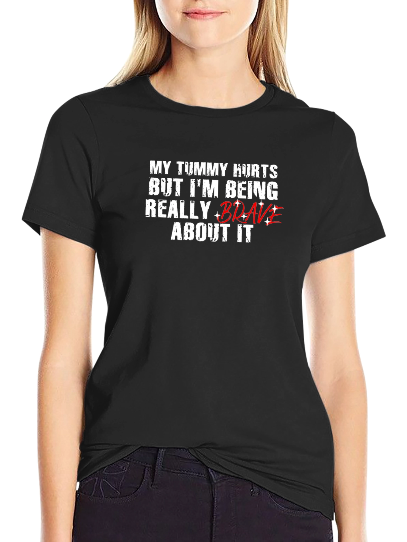 Funny Tummy Hurts Brave Graphic Tee