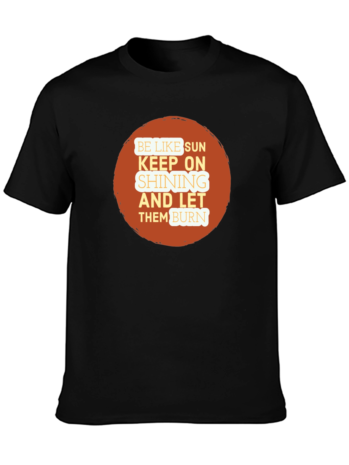 Be Like Sun Graphic Tee - Keep Shining Black T-Shirt