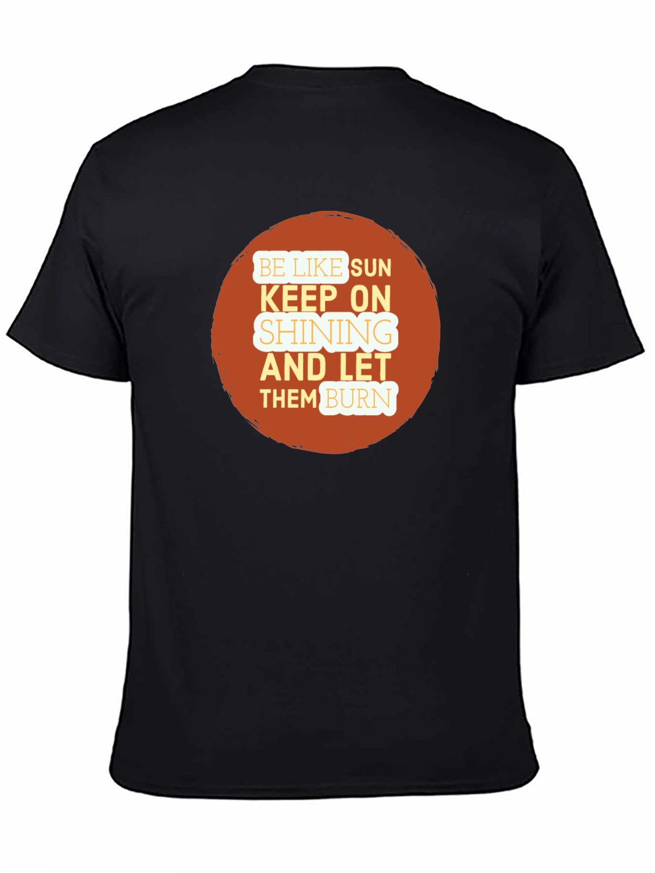 Be Like Sun Graphic Tee - Keep Shining Black T-Shirt