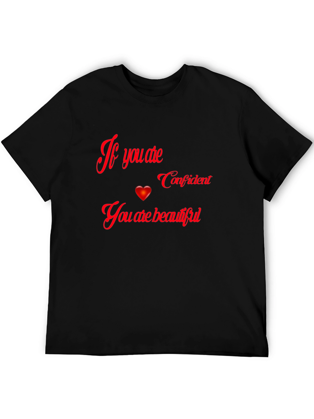 Confident & Beautiful Graphic T-Shirt