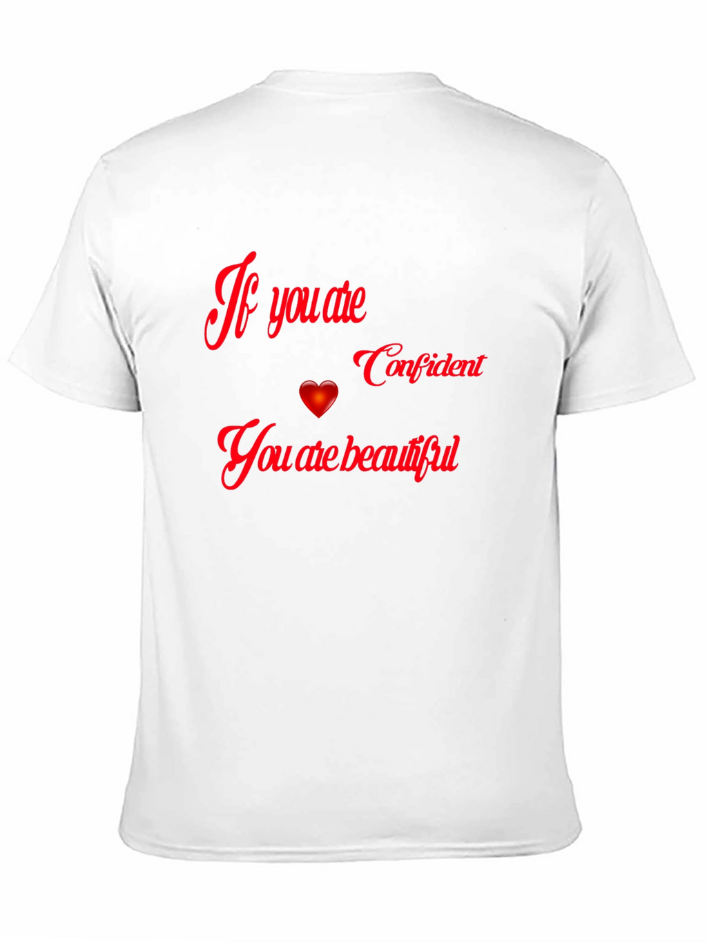 Confident & Beautiful Graphic T-Shirt