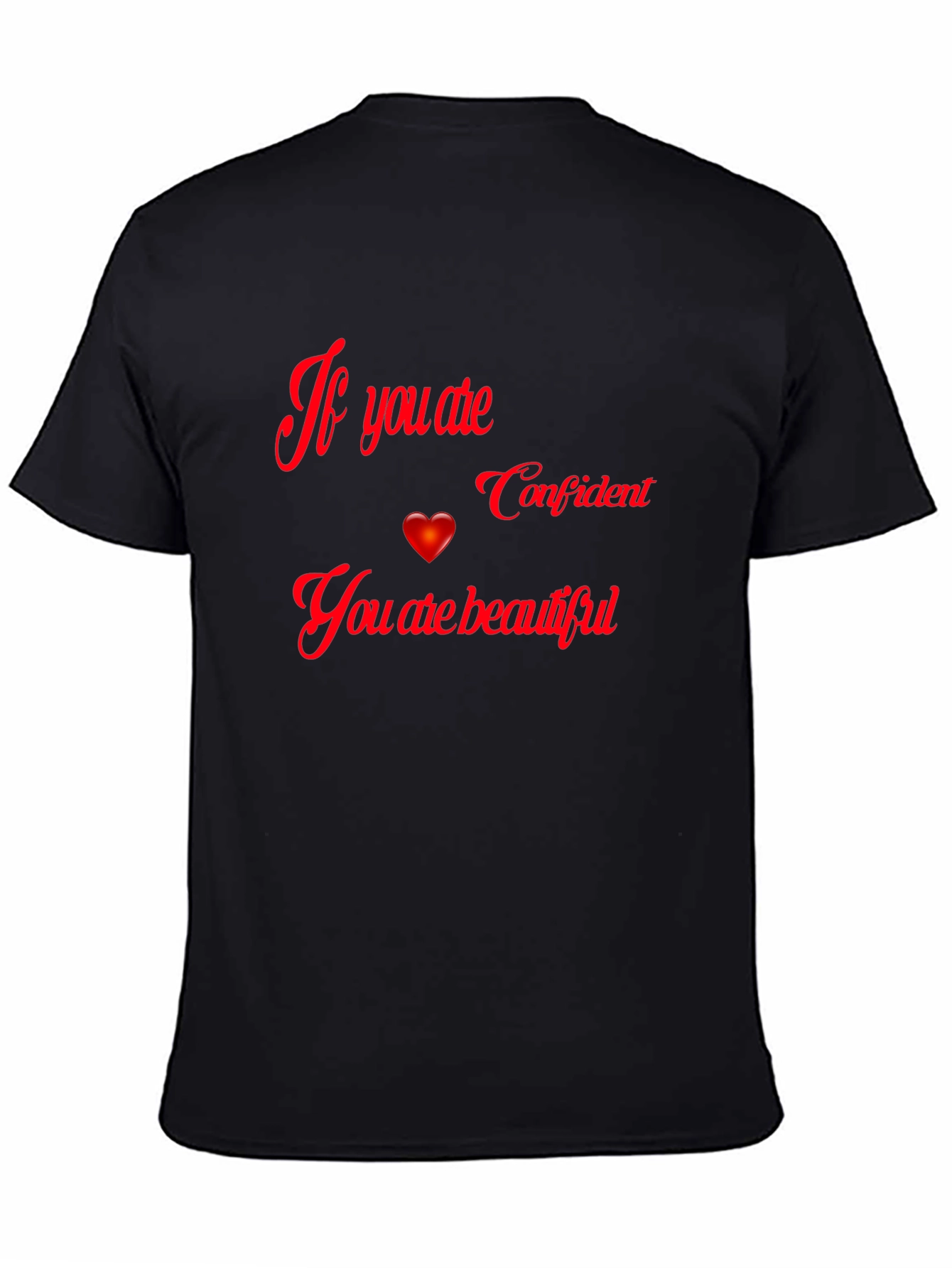 Confident & Beautiful Graphic T-Shirt
