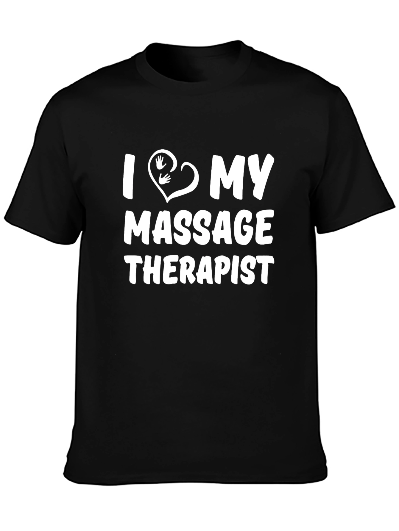 I Love My Massage Therapist Black Graphic Tee