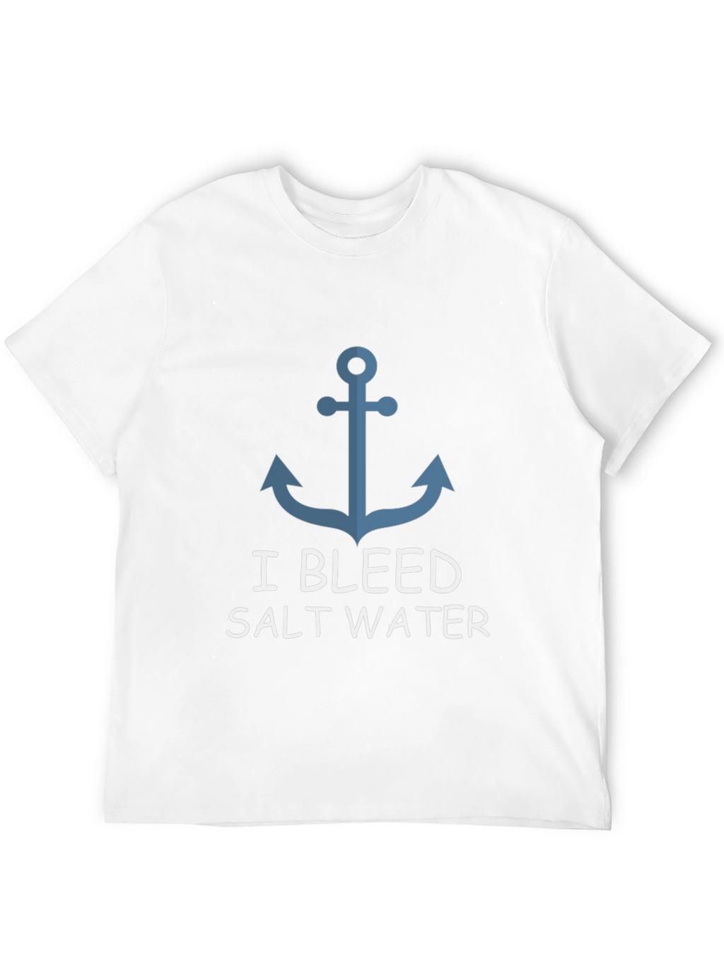 I Bleed Salt Water Anchor Graphic T-Shirt