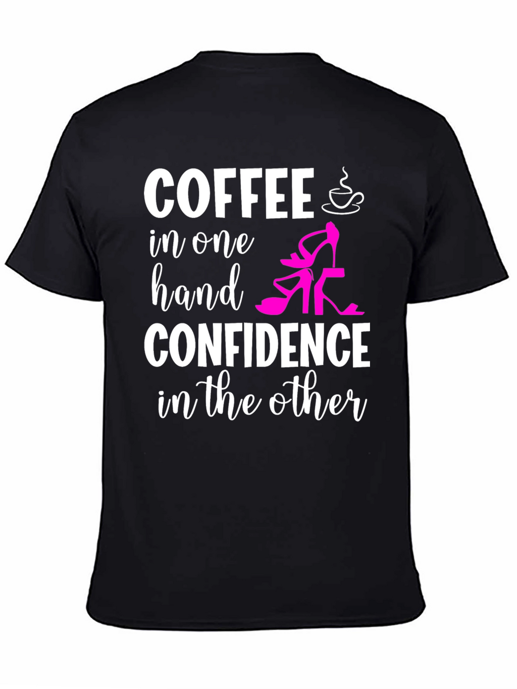 Coffee & Confidence Graphic T-Shirt