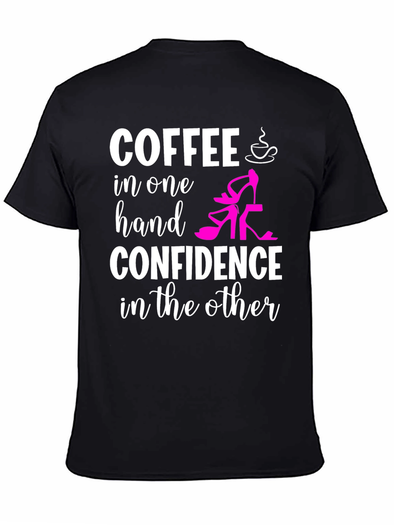 Coffee & Confidence Graphic T-Shirt