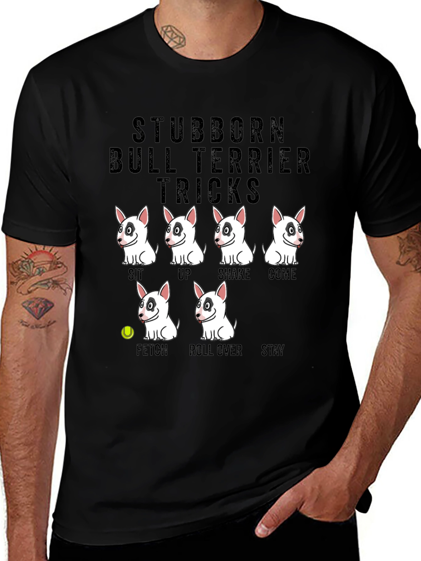 Stubborn Bull Terrier Tricks Graphic T-Shirt