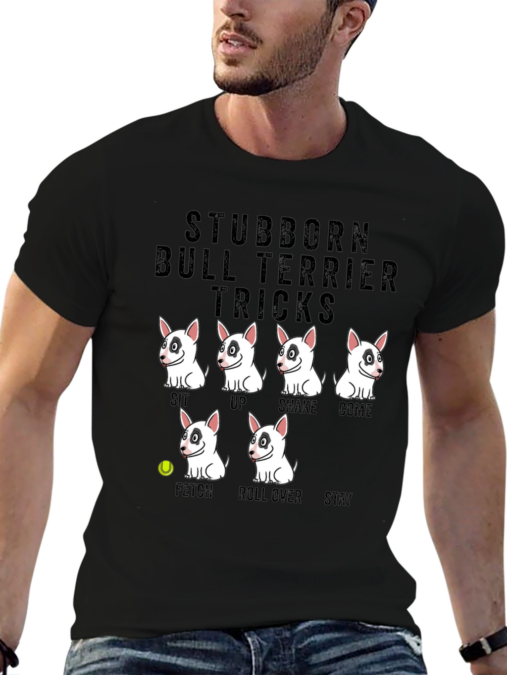 Stubborn Bull Terrier Tricks Graphic T-Shirt