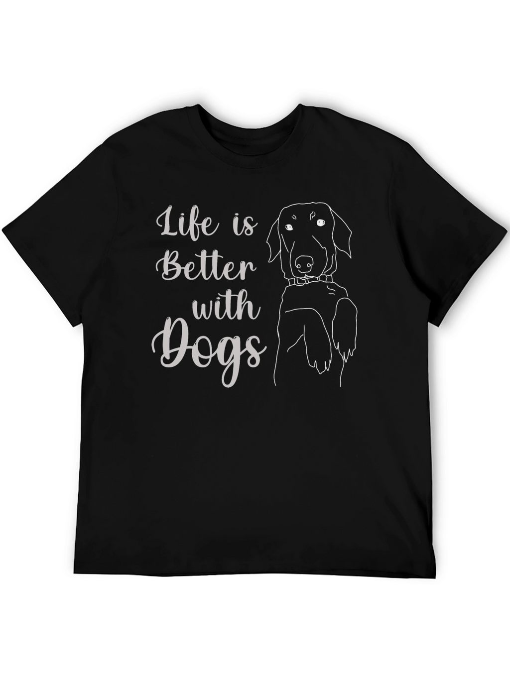 Life is Better with Dogs Black T-Shirt
