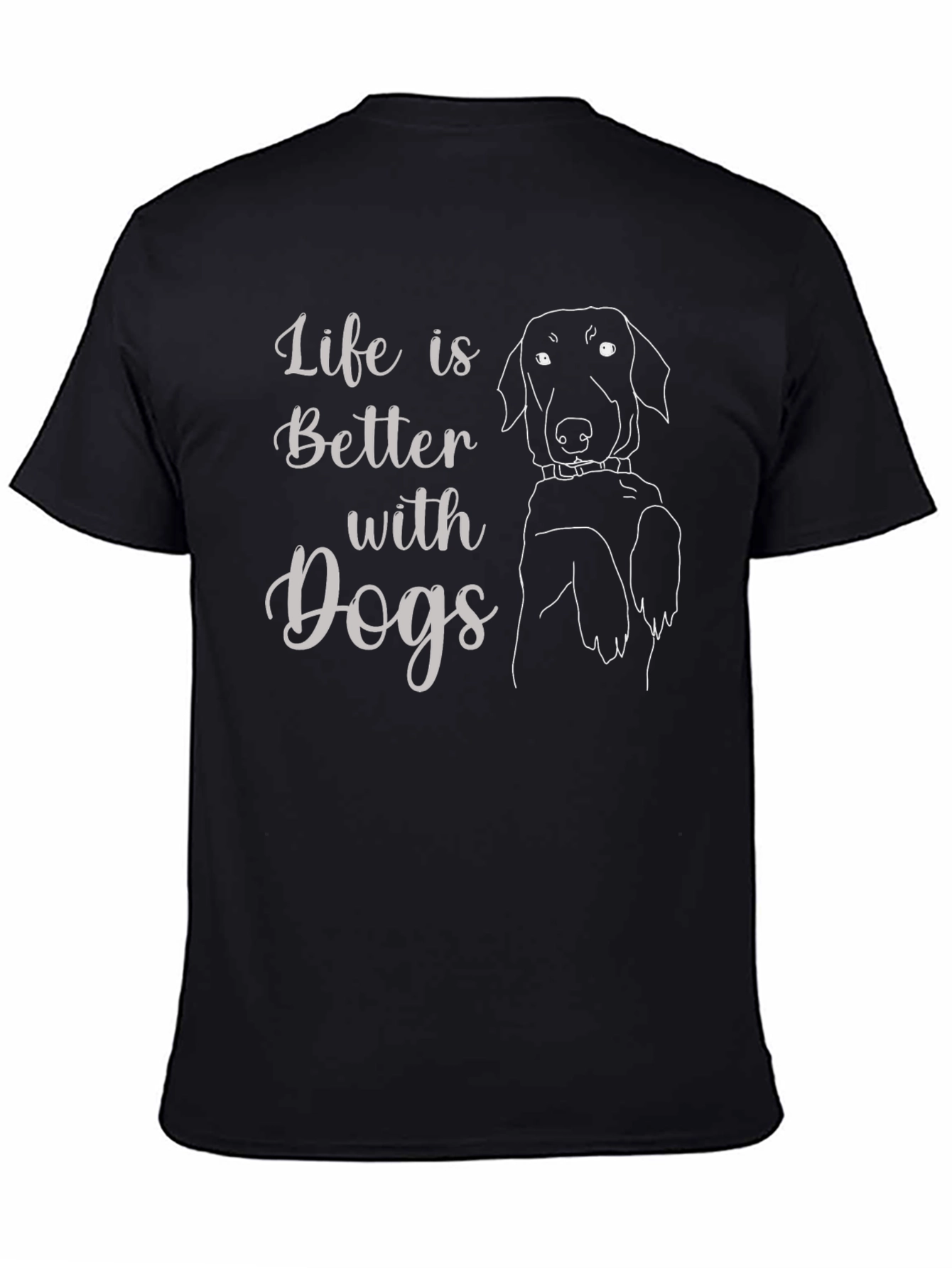 Life is Better with Dogs Black T-Shirt