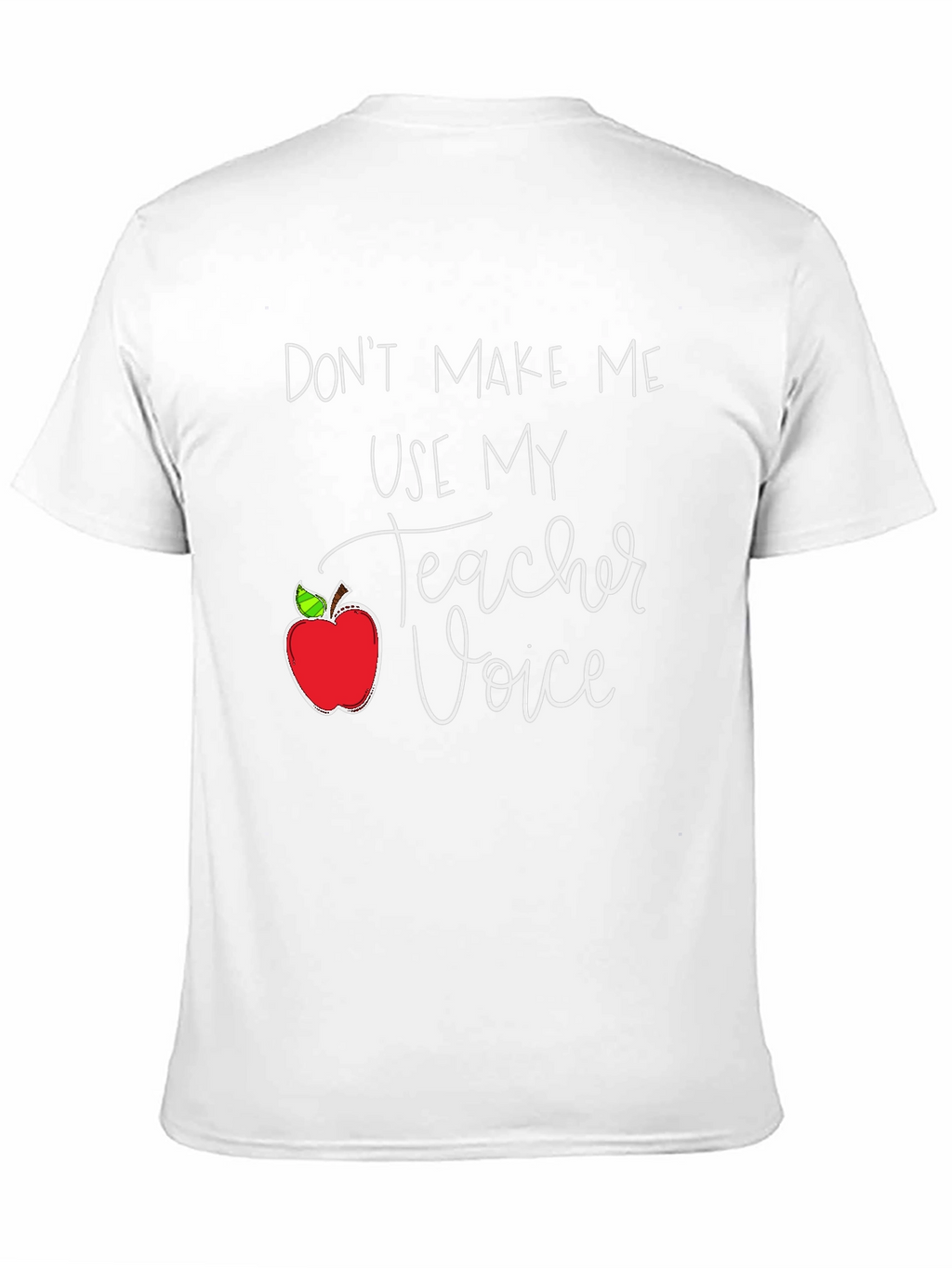 Teacher Voice T-Shirt
