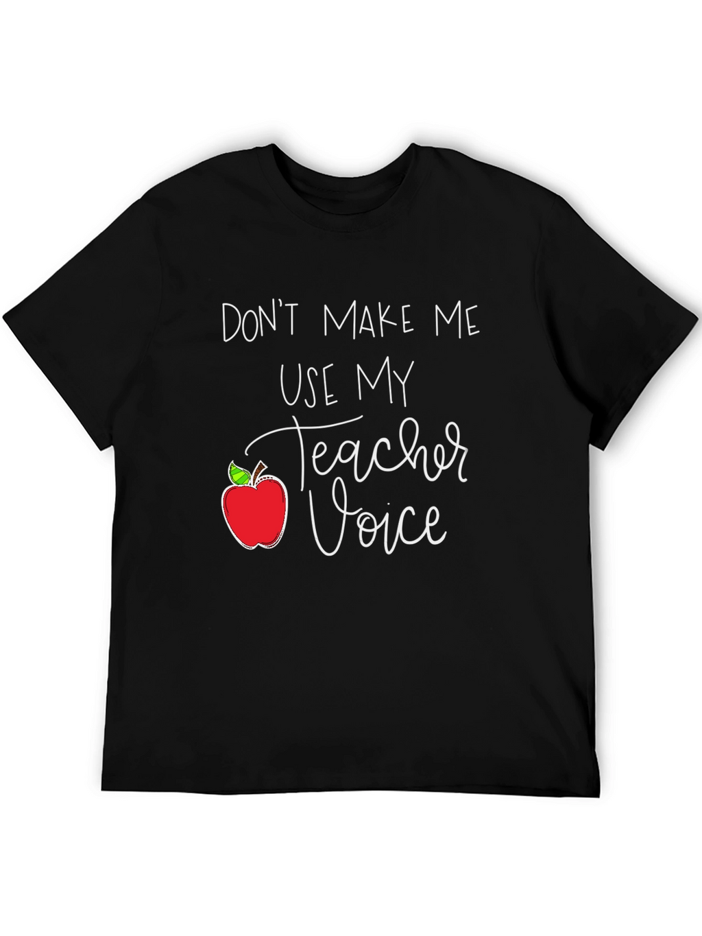 Teacher Voice T-Shirt