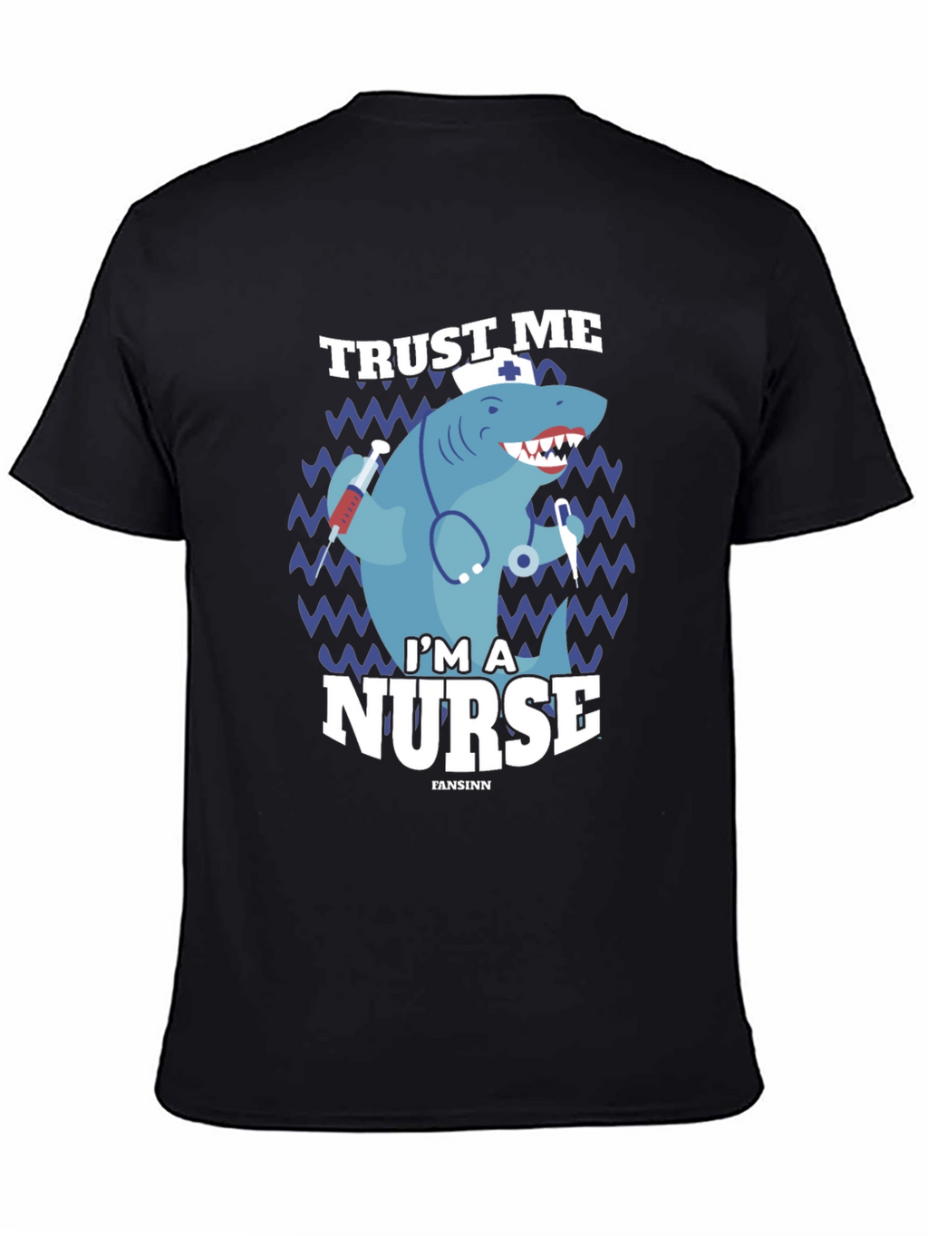 Trust Me Im A Nurse Shark T-Shirt