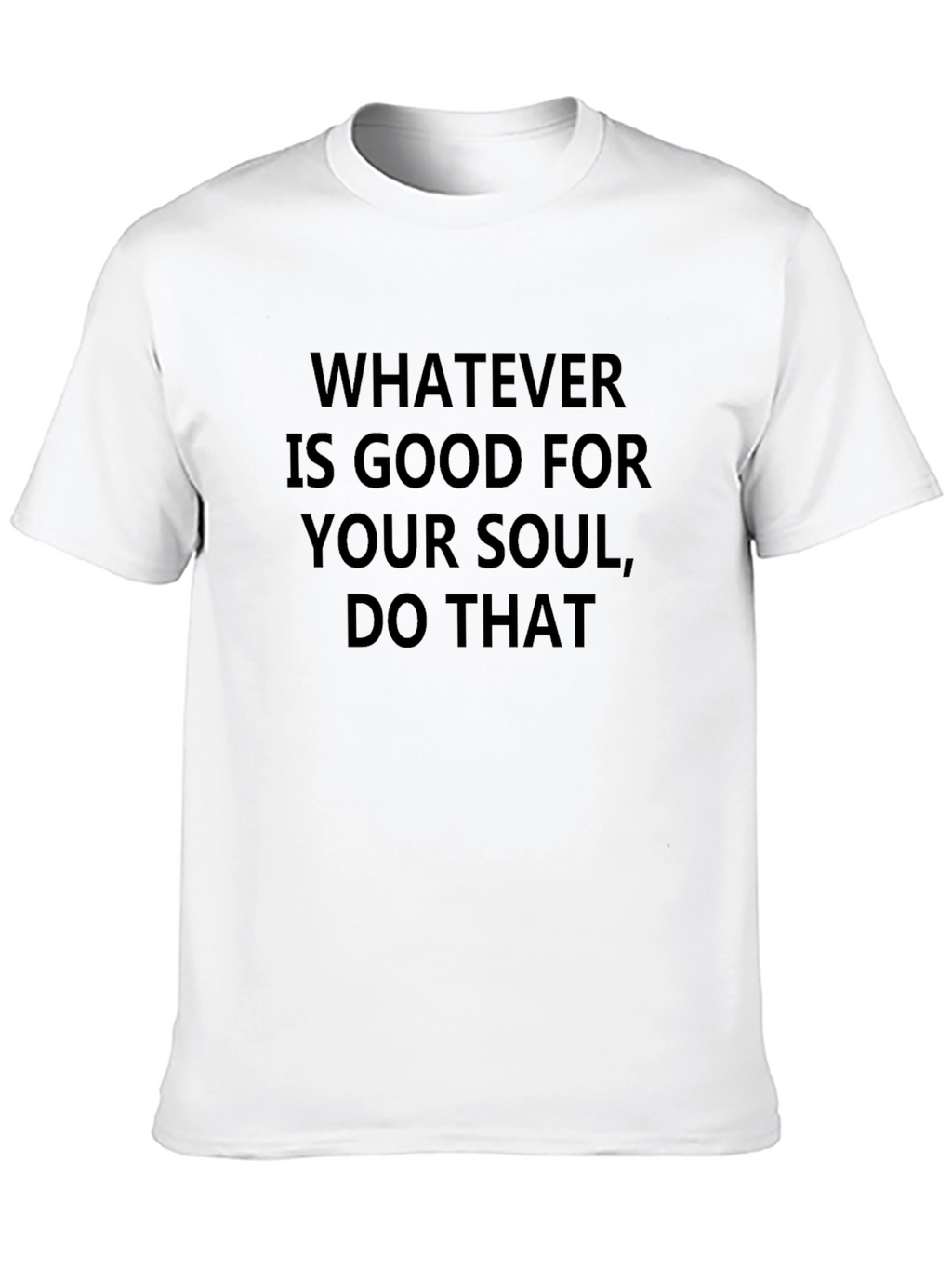 Soulful Statement Tee: Black T-Shirt with Inspirational Quote