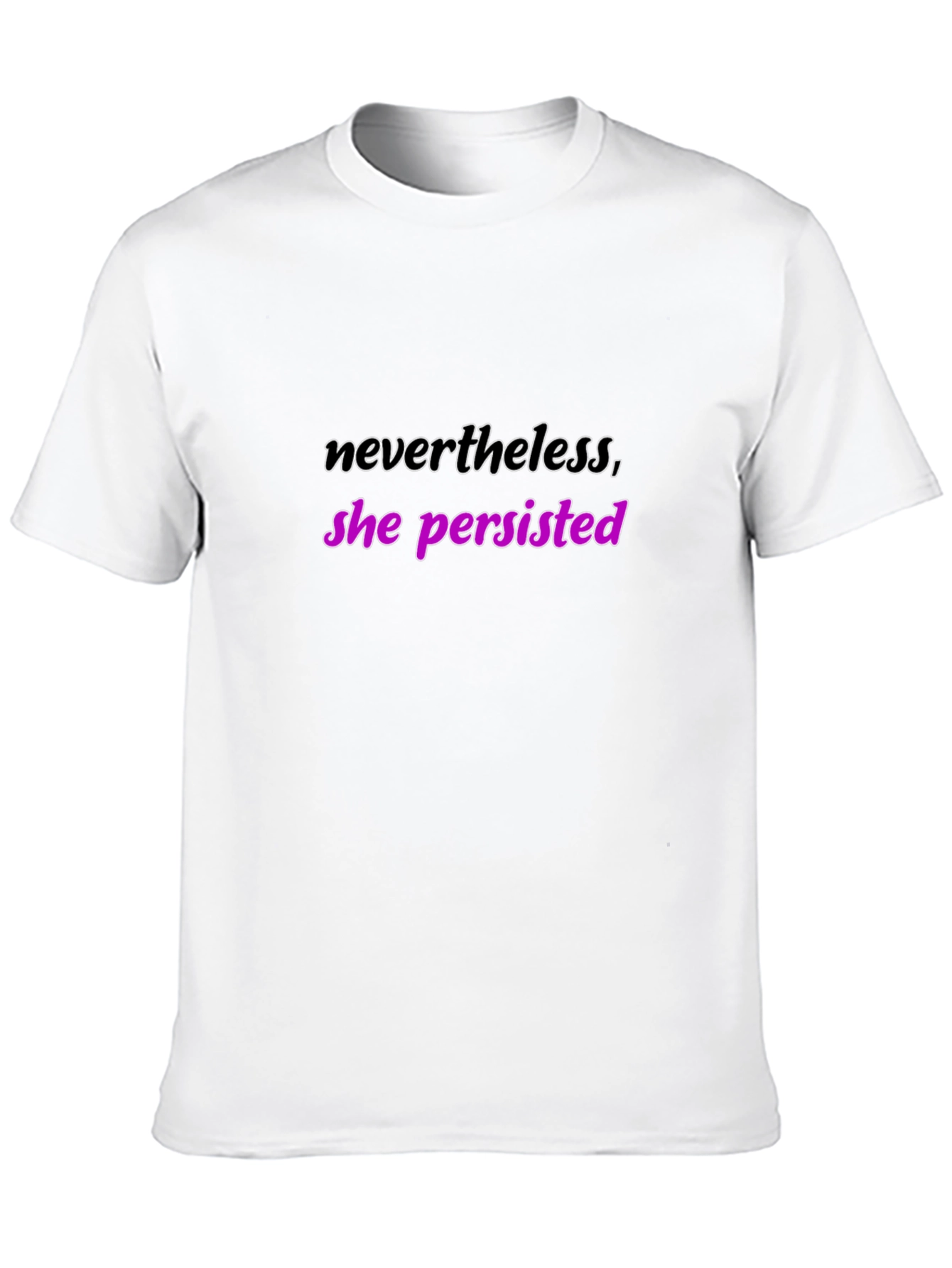 Nevertheless She Persisted Graphic T-Shirt