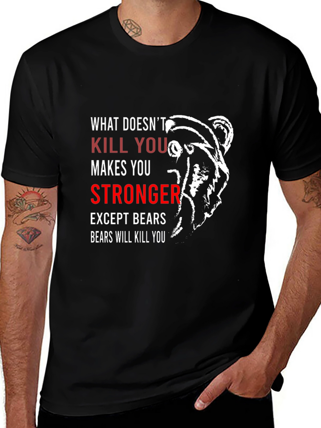 Funny Bear T-Shirt - What Doesnt Kill You