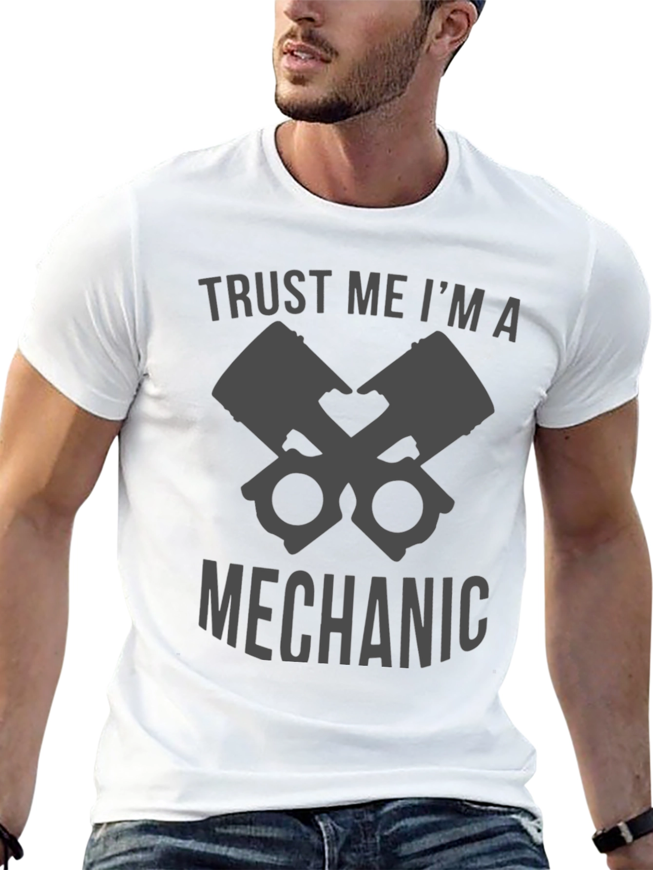 Trust Me Im A Mechanic T-Shirt - Piston Design