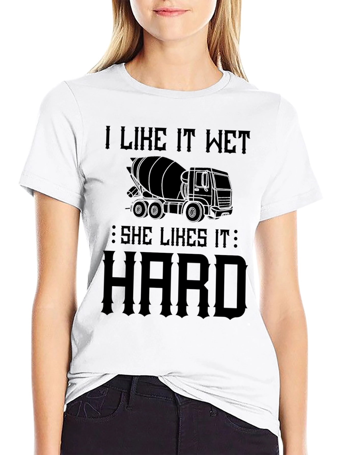I Like It Wet Concrete Truck T-Shirt
