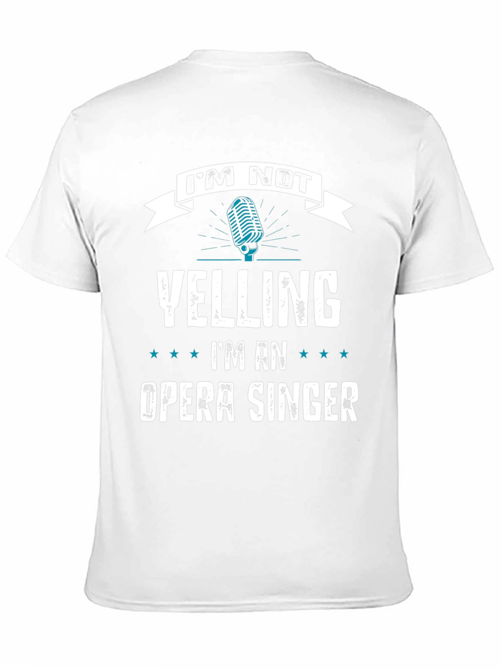 Opera Singer T-Shirt - Im Not Yelling Funny Gift