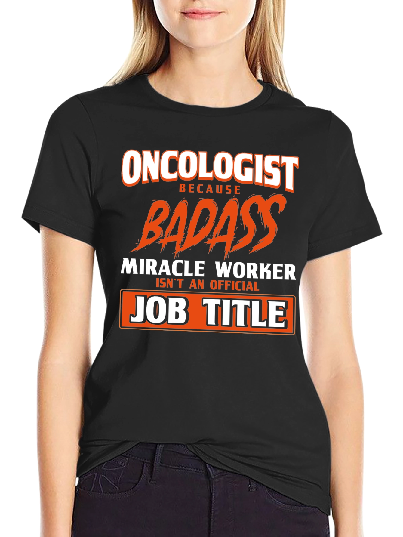 Oncologist Badass Graphic Tee