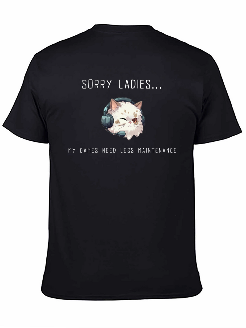 Sorry Ladies Gamer Cat T-Shirt